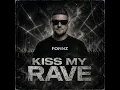 Kiss My Rave