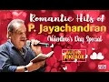 Download Lagu Romantic Hits of P Jayachandran | 15 Evergreen Romantic Songs | Valentine's Day Special | Jukebox