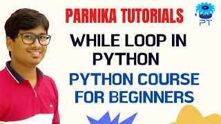 L 19 WHILE LOOP IN PYTHON PYTHON WHILE LOOP TO REPEAT CODE PYTHON TUTORIALS FOR BEGINNERS