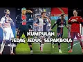 Download Lagu KUMPULAN JEDAG JEDUG SEPAKBOLA KEREN KEREN PAKE SOUND VIRAL TIKTOK