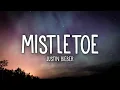 Download Lagu Justin Bieber - Mistletoe (Lyrics)