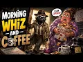 Morning Whiz Coffee LIPS EXHIBIT DISASTER pt VII