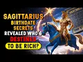 Sagittarius If This Is Your Birt ay You re Destined for Wealth