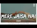 MERE JAISA NAI - KARMA (Official Karaoke Instrumental with lyrics) - Sez on the Beat