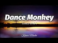 Download Lagu Dance Monkey - Tones and I (Lyrics)