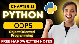 Chapter 11 - OOPS Object Oriented Programming Classes and Objects Full Python Course