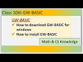 How to install GW-BASIC How to download GW-BASIC Class 10th GW-BASIC