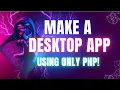 Create a Desktop App Using only PHP - NativePHP Laravel Livewire