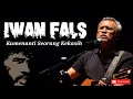 Download Lagu Iwan Fals - Kumenanti Seorang Kekasih