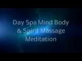 Meditation Massage Table Spoken Guided Relax Chakra Experience at the massage spa