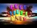 Download Lagu Good Vibes Only Music