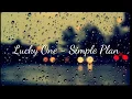 Lucky One - Simple Plan [Lyrics]