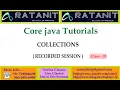 Core java Tutorials Collections by Mr Ratan class-03
