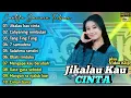 Download Lagu Cantika Davinca - Jikalau Kau Cinta | Full Album Terbaru | Ageng Music Dangdut Koplo | Ciinan Bana