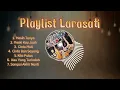Lagu Larashati Band Playlist
