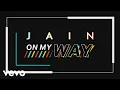 Download Lagu Jain - On My Way (Official Lyric Video)