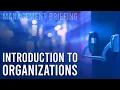 Essential Introduction to Organizations What are they really