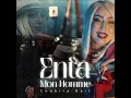 Enta Mon Homme - Chakira Nait