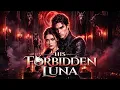 FULL The Alpha King s Forbidden Luna