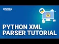 Python XML Parser Tutorial Read and Write XML in Python Python Training Edureka Rewind