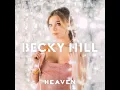 Heaven - Becky Hill