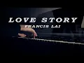 Download Lagu Love Story by Francis Lai | Cinematic Piano Cover