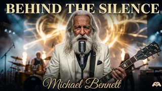 michael bennett behind the silence a heartbreaking song that will stay with you