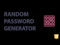 RANDOM PASSWORD GENERATOR Code Walkthrough HTML CSS JAVASCRIPT