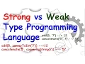 Strong vs Weak typing