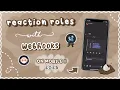how to make webhooks and reaction roles with discohook MOBILE 2025 UPDATED ely