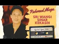 Download Lagu Rahmad Mega - Sri Wangi Sinar Kekasih (Official Lyric Video)