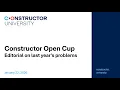 Constructor Open Cup 2026 Editorial of last year s problems