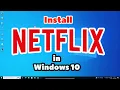 How to Download Install Netflix App in Windows 10 PC or Laptop