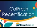 BenefitsCal How to submit a CalFresh recertification