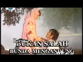 Download Lagu FTV Bukan Salah Bunda Mengandung Full HD misteri ilahi