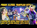 PRANK GLOBAL TAMPILAN BOT DIKATAIN GA MODAL CEWE TIKTOK GANTI BUNDLE SULTAN SEASON 1 LANGSUNG KAGET