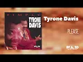 Tyrone Davis - Please