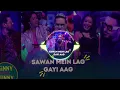 Sawan Mein Lag Gayi Aag Dj song | Ginny Weds Sunny| Yami, Vikrant |Mika,Neha & Badshah| S.Relaxation