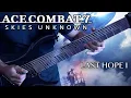 Download Lagu Ace Combat 7 - Last Hope I | METAL REMIX by Vincent Moretto