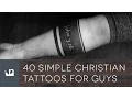 40 Simple Christian Tattoos For Men