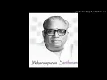 Maharajapuram Santhanam - endarO mahAnubhAvulu - shrI - tyAgarAja