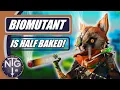 Biomutant is Half Baked