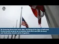 Why Are Flags At Half Mast Today