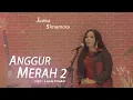 Download Lagu Anggur Merah 2 - Loela Drakel (Cover by Juslina Simamora)