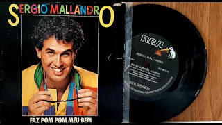 Sérgio Malandro - Faz Pom Pom Meu Bem - 1984