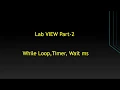 Lab VIEW Tamil part-2 loop timer part