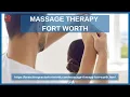 Massage Therapy Fort Worth