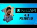 Fast API Path Parameters Fast API in Hindi