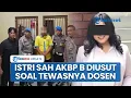 Lagu Obat-obatan Ditemukan di Kostel Terkait Kematian Dosen Untag, Istri Sah AKBP B Turut Diselidiki