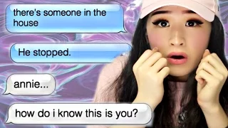 The Creepiest Text Ever annie96 is typing